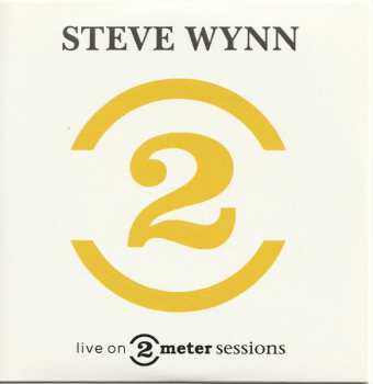 CD Steve Wynn: Live On 2 Meter Sessions