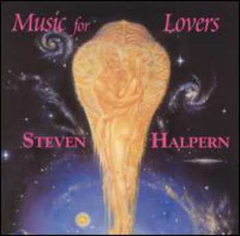 Album Steven Halpern: Music For Lovers