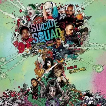 Steven Price: Suicide Squad (Original Motion Picture Score)