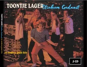 Toontje Lager: Stiekem Gedanst En Andere Grote Hits