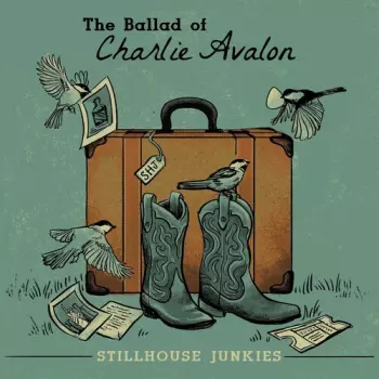 Stillhouse Junkies: Ballad Of Charlie Avalon