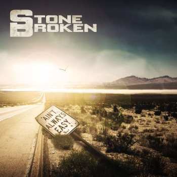 CD Stone Broken: Ain't Always Easy