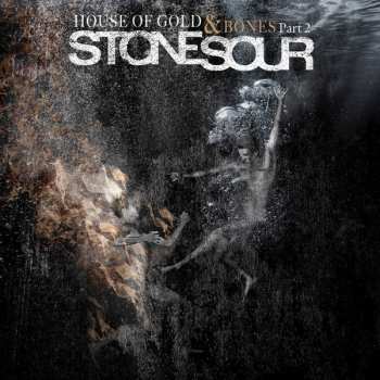 LP Stone Sour: House Of Gold & Bones Part 2
