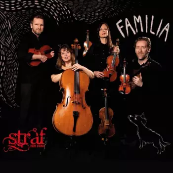 Straf Vocal Strings: Familia