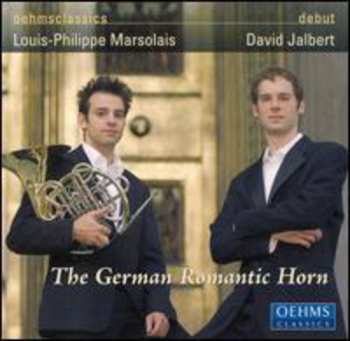 Album Strauss / Schumann / Lachner / Marsolais / Jalbert: German Romantic Horn