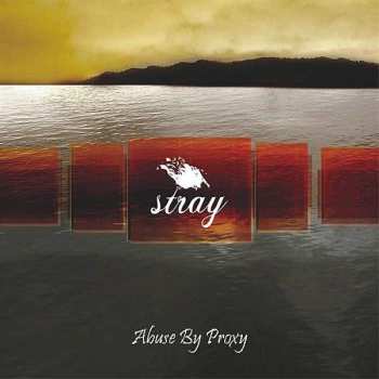 2CD/Box Set Stray: Abuse By Proxy LTD