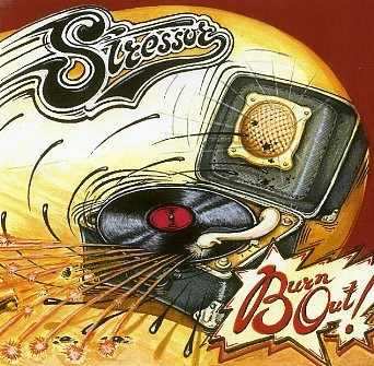 Album Stressor: Burn Out!