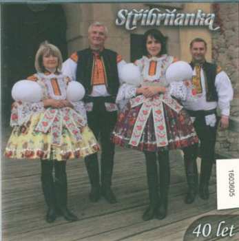 Album Stříbrňanka: 40 Let - Cd
