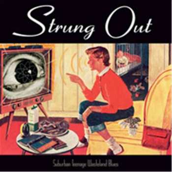 CD Strung Out: Suburban Teenage Wasteland Blues