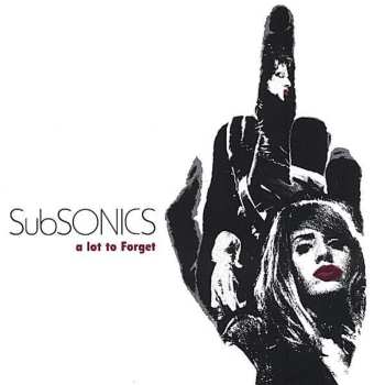 CD Subsonics: A Lot To Forget