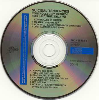 CD Suicidal Tendencies: Controlled By Hatred / Feel Like Shit...Deja-Vu
