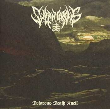 Album Sulphurous: Dolorous Death Knell