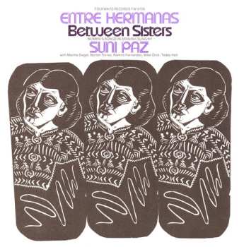 Album Suni Paz: Entre Hermanas: Between Sisters