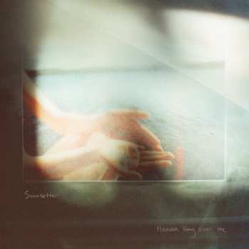 LP Sunnsetter: Heaven Hang Over Me
