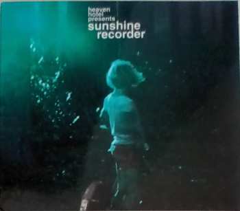 Album Sunshine Recorder: Heaven Hotel Presents Sunshine Recorder
