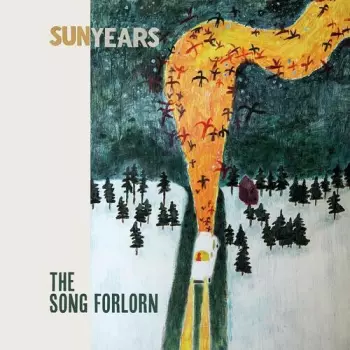 Sunyears: The Song Forlorn