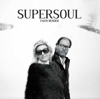 LP Supersoul: Faith Bender LTD | CLR