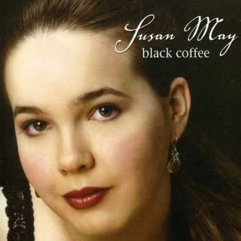 Album Susan May: Black Coffee