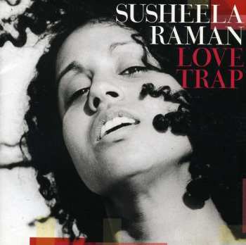 Album Susheela Raman: Love Trap