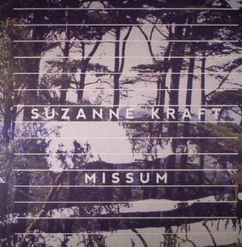 LP Suzanne Kraft: Missum LTD