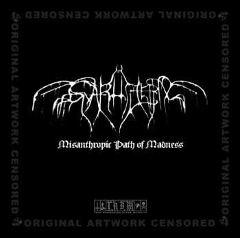 CD Svarttjern: Misanthropic Path Of Madness