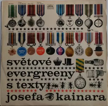 Josef Kainar: Světové Evergreeny S Texty Josefa Kainara