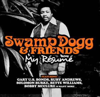 CD Swamp Doggs & Friends: My Resume: Swamp Doggs & Friends: My Resume