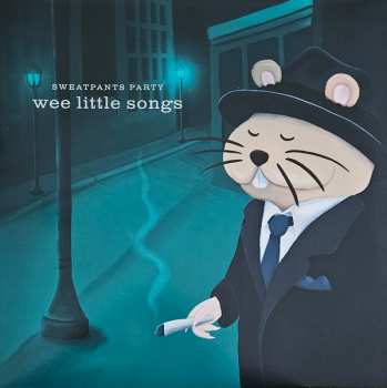 Album Sweatpants Party: Wee Little Songs