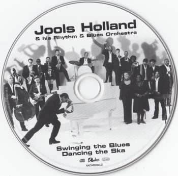 CD Jools Holland And His Rhythm & Blues Orchestra: Swinging The Blues Dancing The Ska
