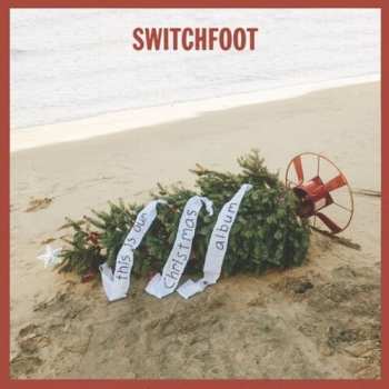CD Switchfoot: This Is Our Christmas Album