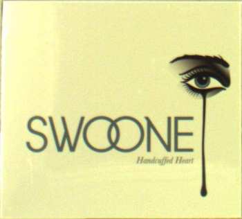 CD Swoone: Handcuffed Heart