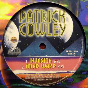 LP Patrick Cowley: Lovin' Is Really My Game / Invasion / Mind Warp
