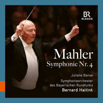 Album Symphonieorchester Des Bayerischen Rundfunks: Mahler: Sym No. 4