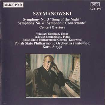 Album Karol Szymanowski: Symphony No. 3 "Song Of The Night" / Symphony No. 4 "Symphonie Concertante" / Concert Overture