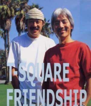 Album T-Square: Friendship