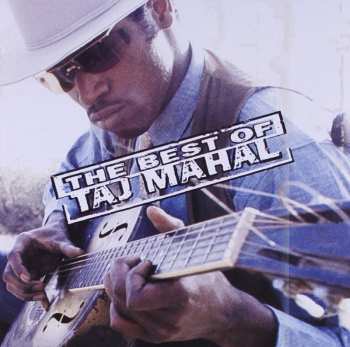 CD Taj Mahal: The Best Of Taj Mahal