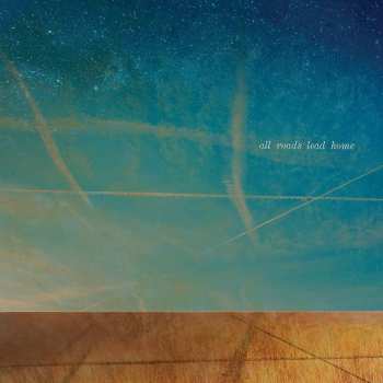 LP Talbot, Molina, Lofgren &: All Roads Lead Home