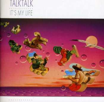 Album Talk Talk: It's My Life