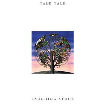 LP Talk Talk: Laughing Stock