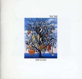 Album Talk Talk: Spirit Of Eden