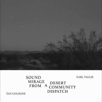 SP Tan Cologne: 7-sound Mirage From A Desert Community Dispatch