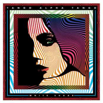 Album Tango Alpha Tango: White Sugar