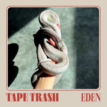 LP Tape Trash: Eden