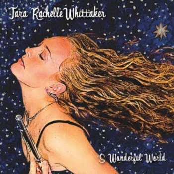Album Tara Rachelle Whittaker: S Wonderful World