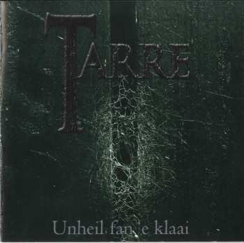 Album Tarre: Unheil Fan 'E Klaai