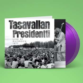 2LP Tasavallan Presidentti: Live At Ruisrock 1971