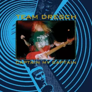 Team Dresch: Captain My Captain