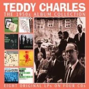 4CD Teddy Charles: The 1950s Album Collection