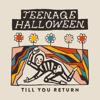 LP Teenage Halloween: Till You Return (cloudy Clear Vinyl)