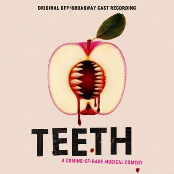 CD "Teeth" Original Off-Broadway Cast: Teeth (Original Off-Broadway Cast Recording)